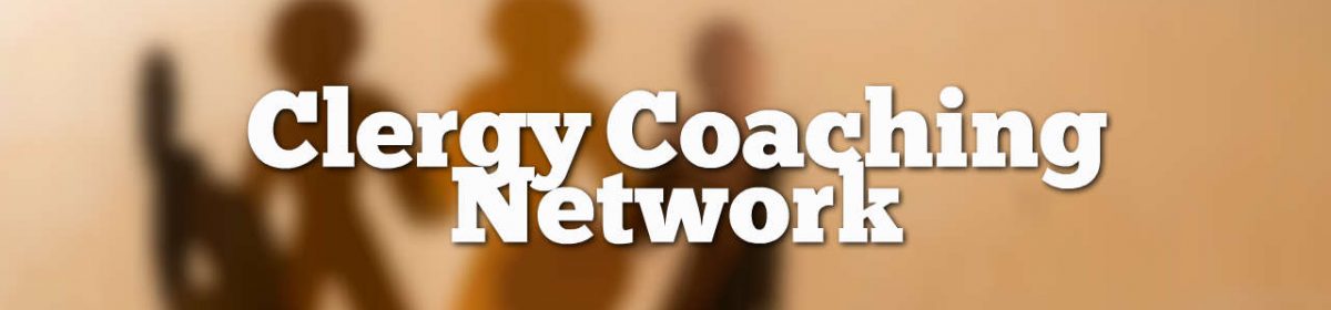 Clergy Coaching Network Blog